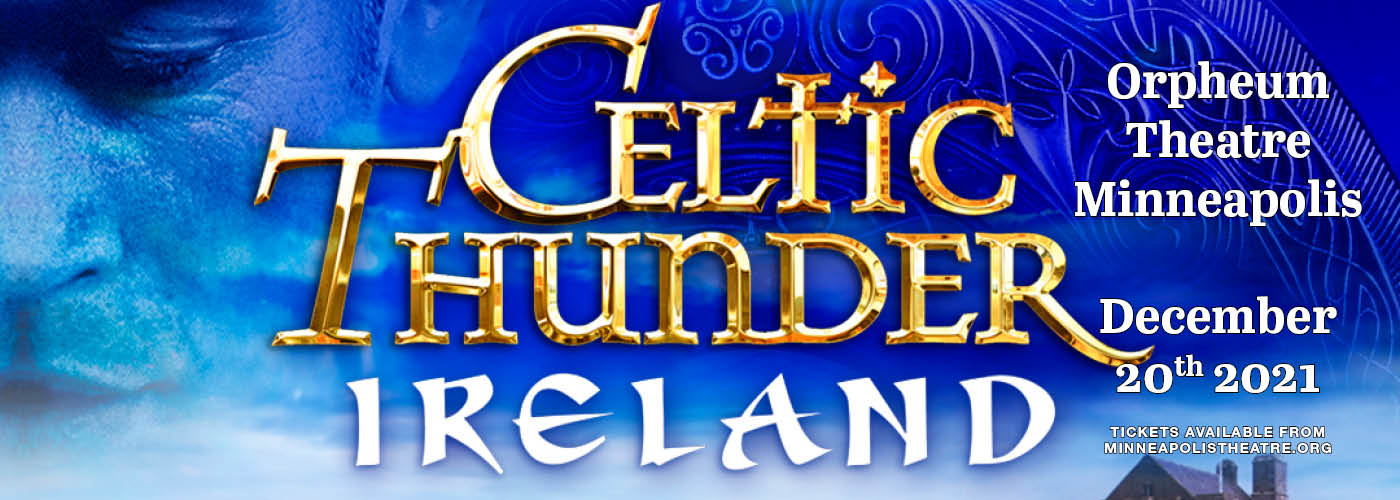 Celtic Thunder: Ireland [CANCELLED] Tickets | 20th December | Orpheum ...