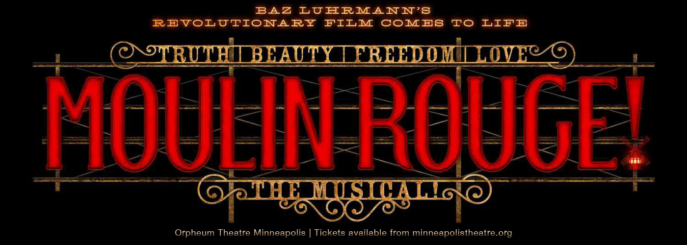 Review of Moulin Rouge! on tour at the Orpheum in Minneapolis - Play Off  The Page