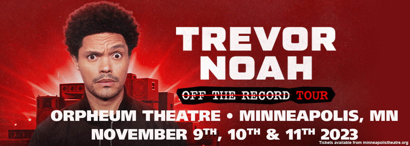 Trevor Noah Off The Record Tour Tickets 9th November Orpheum
