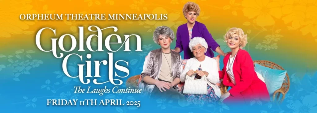 Golden Girls at Orpheum Theatre